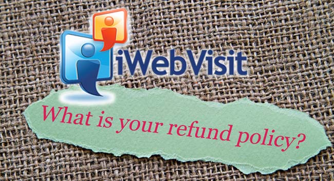 iWebVisit Refund or Cancellation Policy
