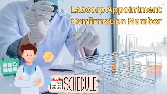 Labcorp Appointment Confirmation Number