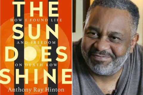The Sun Does Shine How I Found Freedom on Death Row by Anthony Ray Hinton